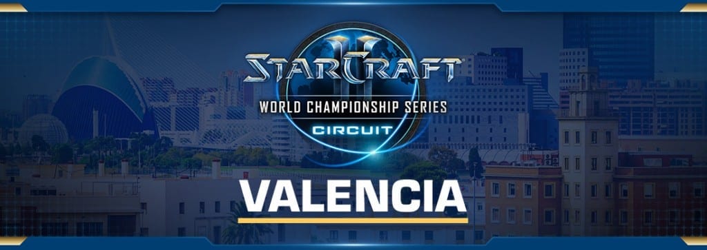Starcraft WCS Valencia - Round of 16