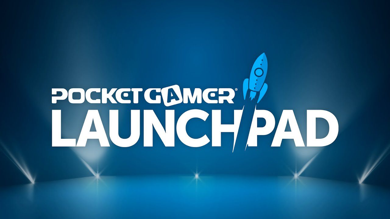 Pocket Gamer Launchpad