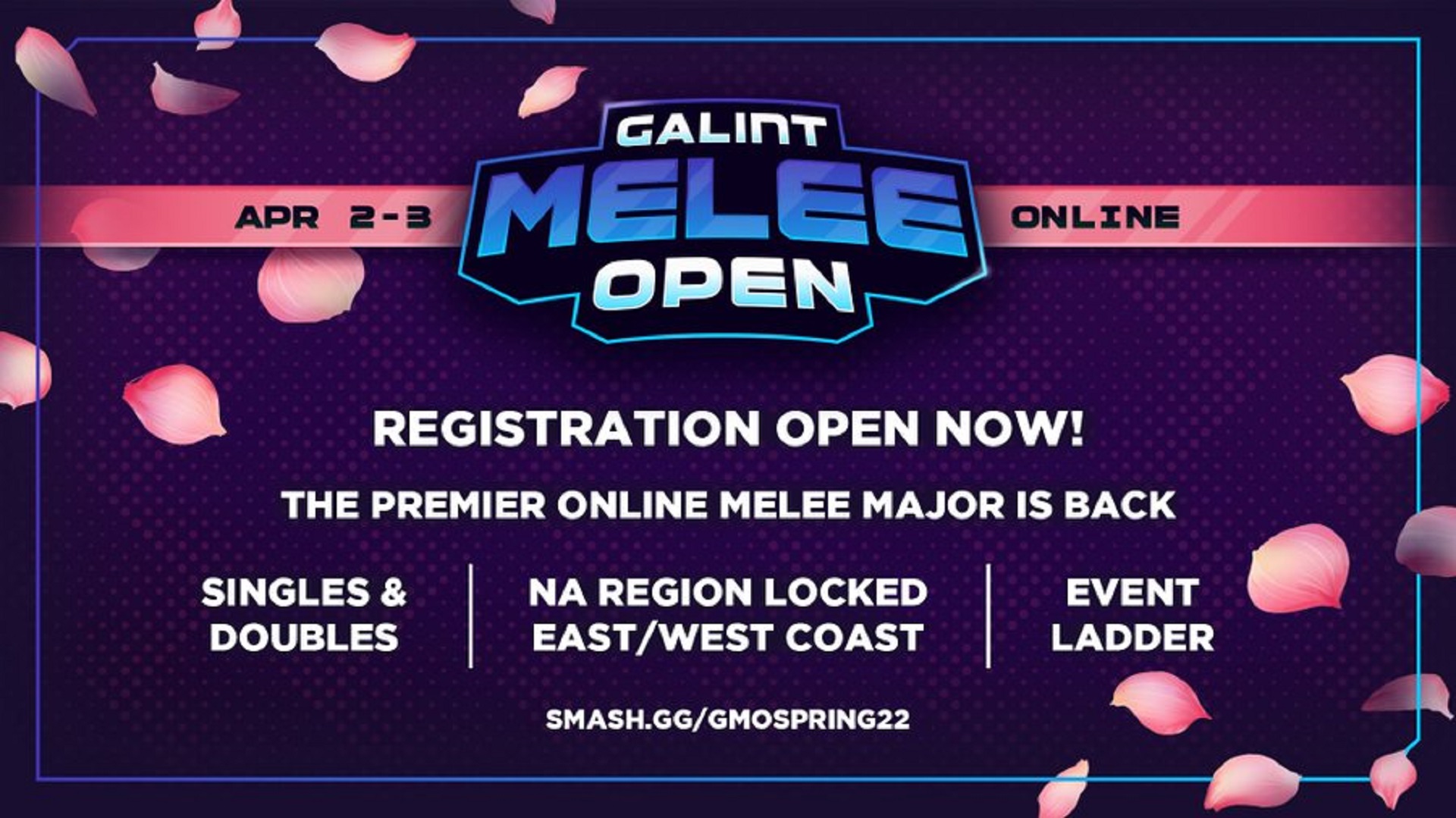 A graphic showing information about Galint Melee Open: Spring Edition 2022.