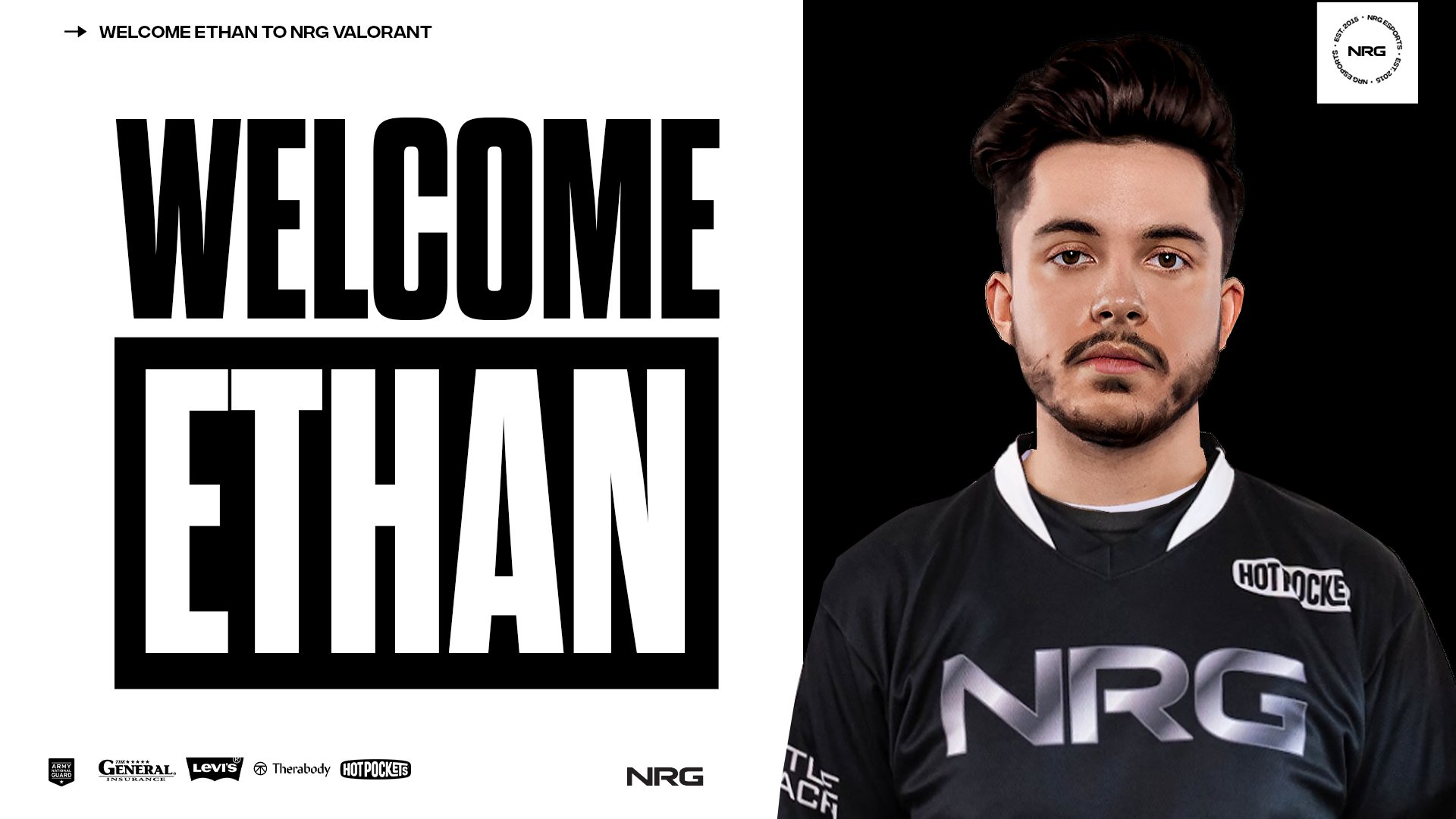 Ethan, joining the NRG VALORANT roster.