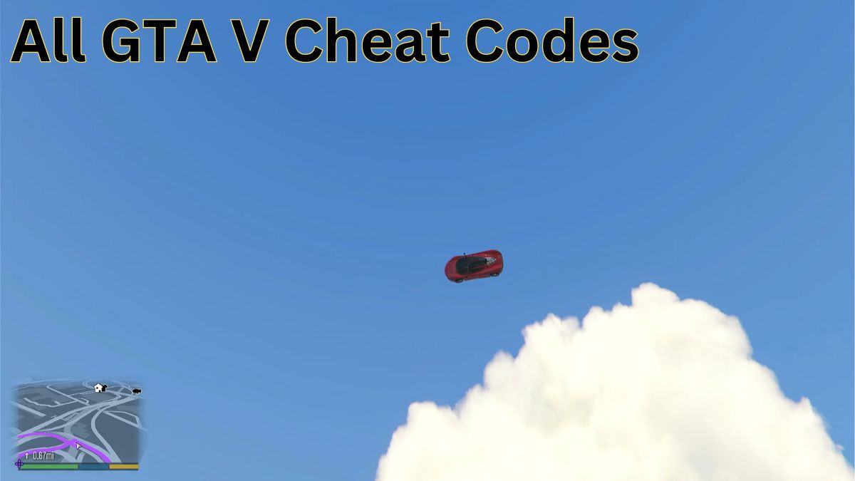 A car flying through the sky in GTA V with text that reads: All GTA V Cheat Codes