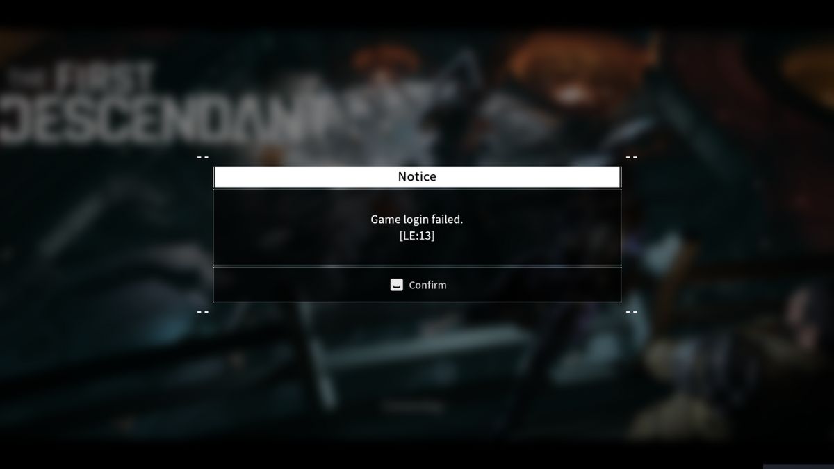 The game login failed LE:13 error screen in The First Descendant