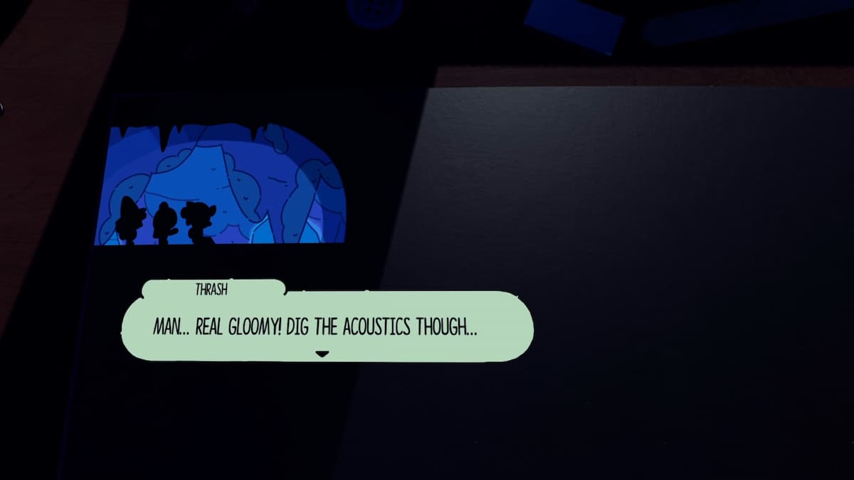 Thrash comments on the gloomy atmosphere and acoustics inside a dark cave in The Plucky Squire.